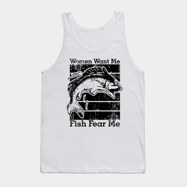 Women Want Me Fish Fear Me Tank Top by area-design